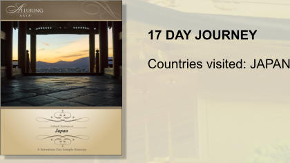 17 DAY JOURNEY  Countries visited: JAPAN