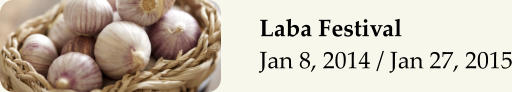 Laba Festival  Jan 8, 2014 / Jan 27, 2015